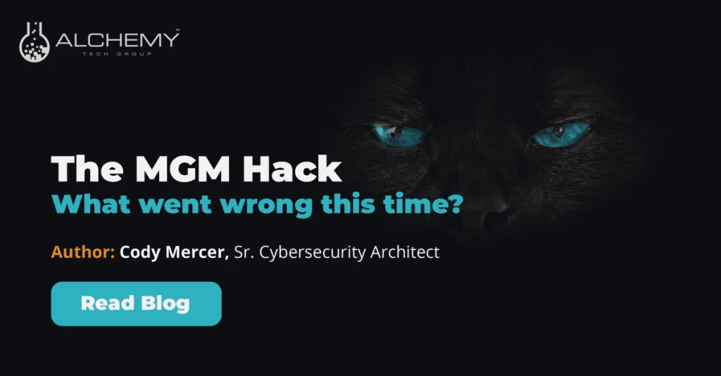 Blog: The MGM Hack: What Went Wrong This Time?